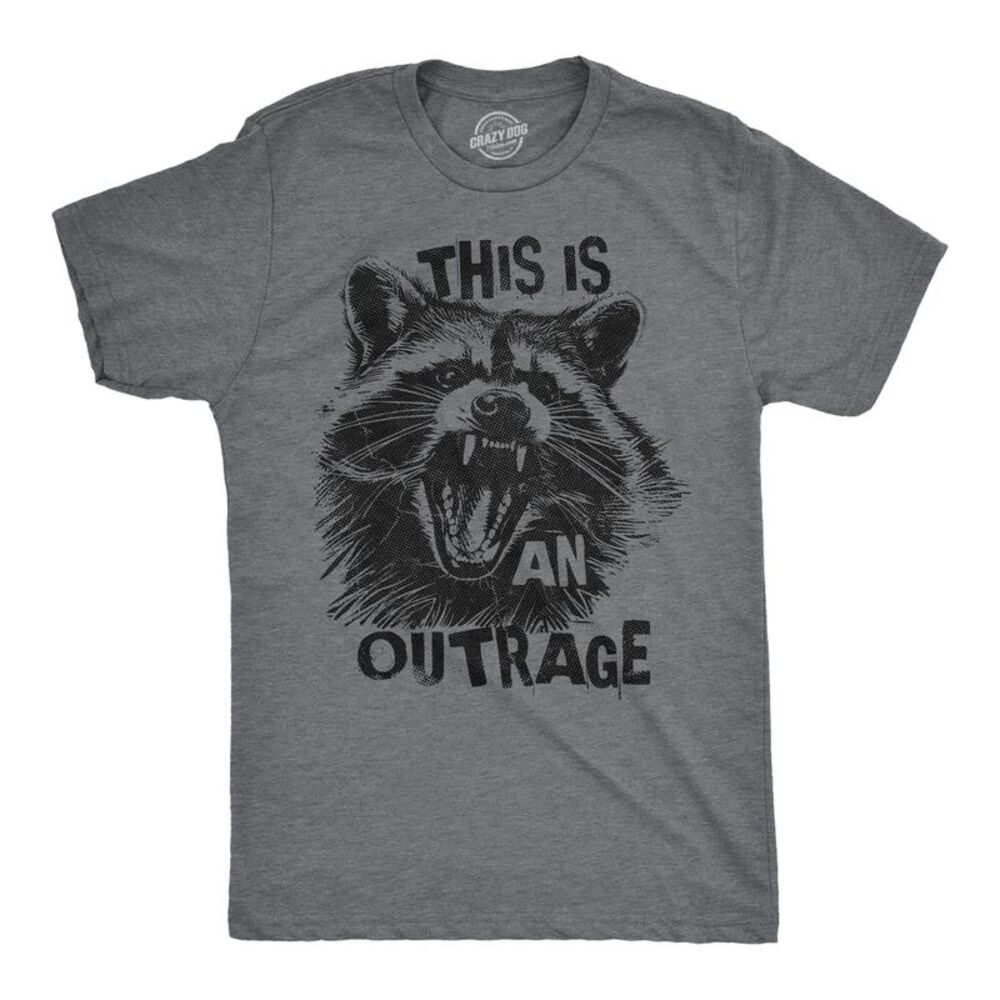 Mens Funny T Shirts This Is An Outrage Sarcastic Racoon Tee For Men